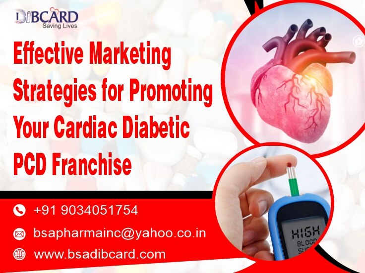 citriclabs | Effective Marketing Strategies for Promoting Your Cardiac Diabetic PCD Franchise